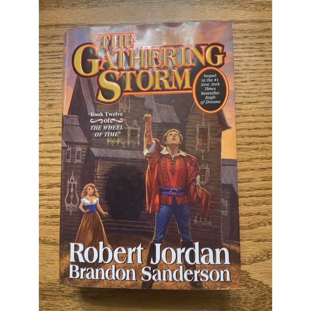 The Gathering Storm Wheel of Time Book 12 Robert Jordan Brandon Sanderson 1st Ed
